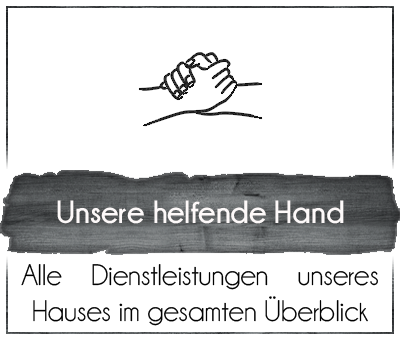 Unsere helfende Hand