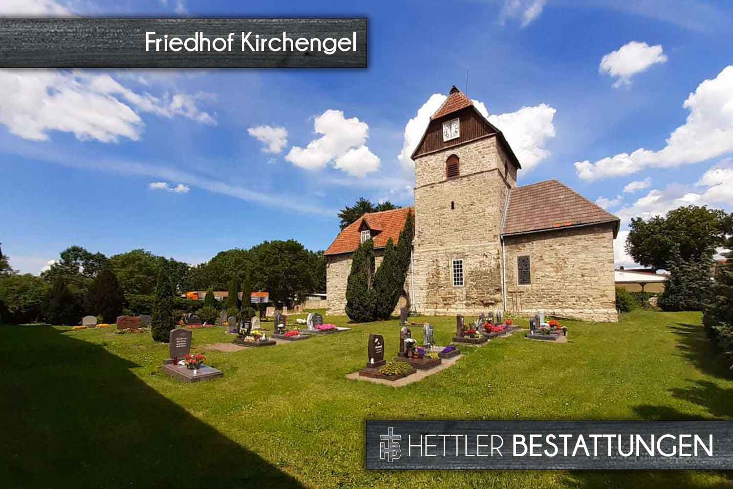 Friedhof in Kirchengel. Ihr Ort des Abschieds mit Hettler Bestattungen.