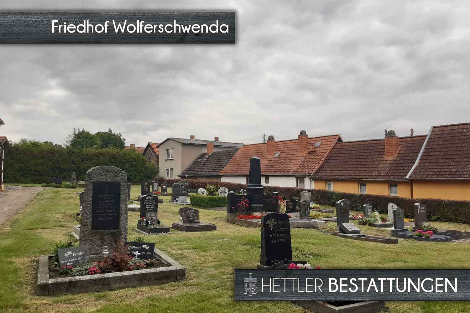 Friedhof in Wolferschwenda. Ihr Ort des Abschieds mit Hettler Bestattungen.